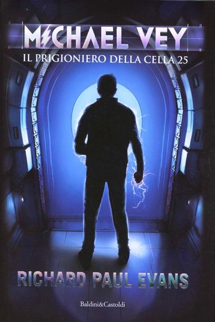 Michael Vey. Il prigioniero delle cella 25 - Richard P. Evans - copertina