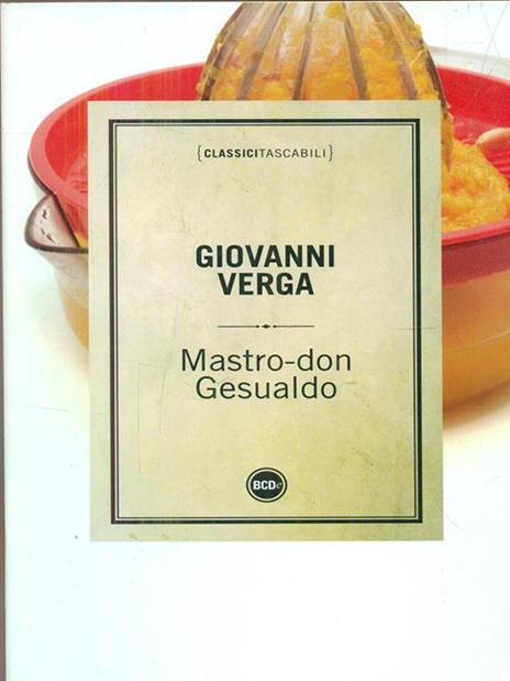 Mastro don Gesualdo - Giovanni Verga - 4