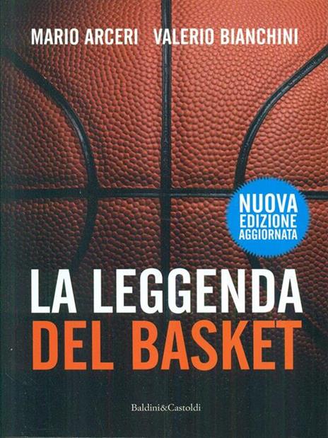 La leggenda del basket - Mario Arceri,Valerio Bianchini - 4
