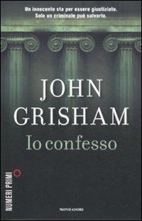 Io confesso - John Grisham - copertina