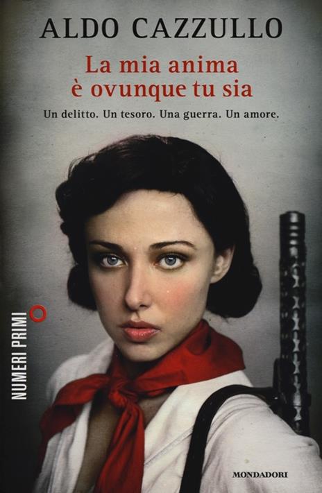 La mia anima è ovunque tu sia - Aldo Cazzullo - copertina