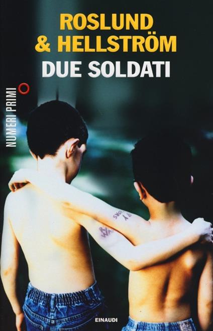 Due soldati - Anders Roslund,Börge Hellström - copertina