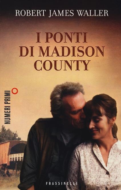 I ponti di Madison County - Robert J. Waller - copertina