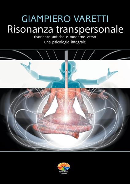 Risonanza transpersonale - Giampiero Varetti - ebook