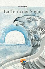 La terra dei sogni