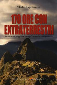 170 ore con extraterrestri
