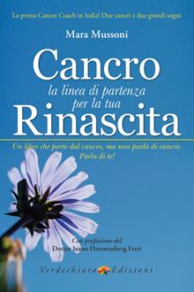 Cancro la linea di partenza per la tua rinascita