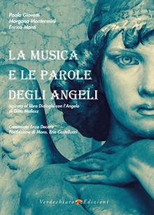 La musica e le parole degli angeli. Con CD-Audio