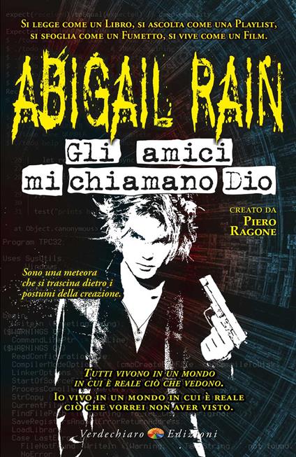 Gli amici mi chiamano Dio. Abigail Rain. Vol. 4 - Ragone Piero - copertina