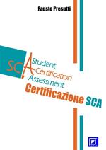 La certificazione SCA. Student certification assessment