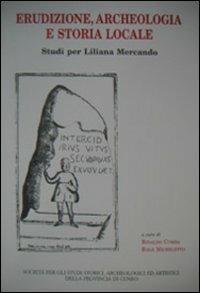Erudizione archeologica e storia locale. Studi per Liliana Mercando - copertina