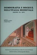 Demografia e società nell'Italia medievale. Secoli IX-XIV
