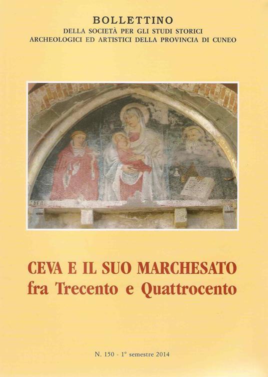 Ceva e il suo marchesato. Fra Trecento e Quattrocento - copertina