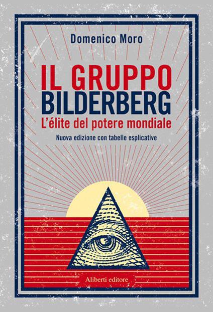 Il gruppo Bilderberg - Domenico Moro - copertina