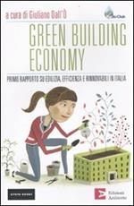 Green building economy. Primo rapporto su edilizia, efficienza e rinnovabili in Italia
