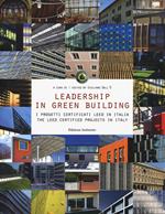 Leadership in green building. Ediz. italiana e inglese