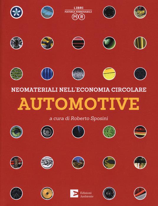 Neomateriali nell'economia circolare. Automotive. Ediz. illustrata - copertina