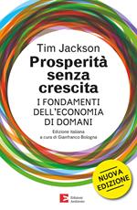 Prosperità senza crescita. I fondamenti dell'economia di domani