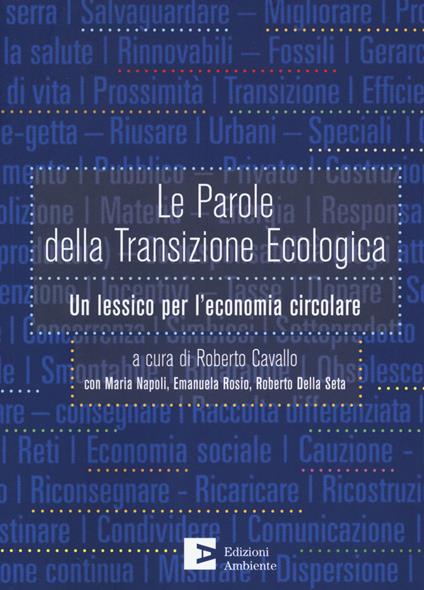 Le parole della transizione ecologica. Un lessico - copertina