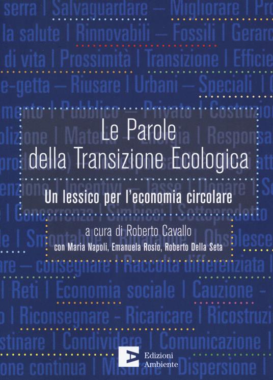 Le parole della transizione ecologica. Un lessico - copertina