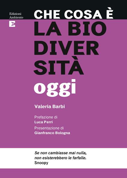 Che cosa è la biodiversità oggi - Valeria Barbi - ebook
