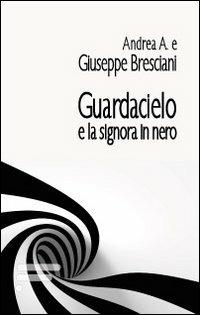 Guardacielo - Giuseppe Bresciani - copertina