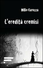 L' eredità cremisi