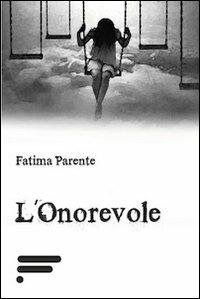 L' onorevole - Fatima Parente - copertina