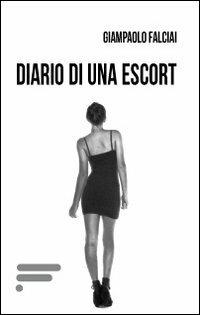 Diario di una escort - Giampaolo Falciai - copertina