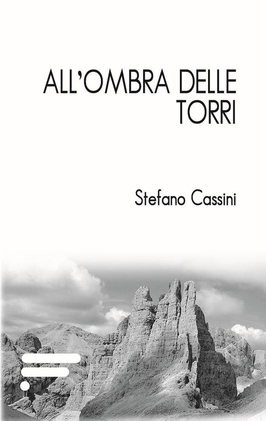 All'ombra delle torri - Stefano Cassini - copertina