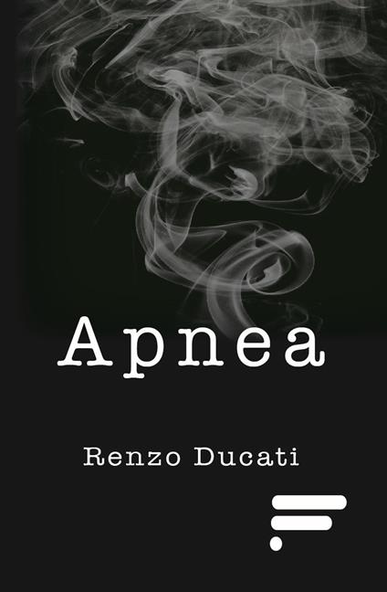 Apnea. II episodio della saga di Carol Stewart - Renzo Ducati - copertina