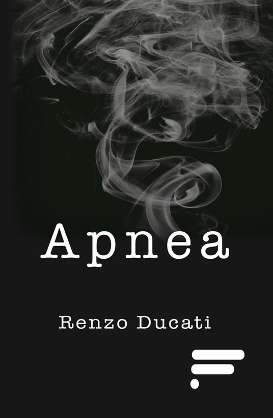 Apnea. II episodio della saga di Carol Stewart - Renzo Ducati - copertina