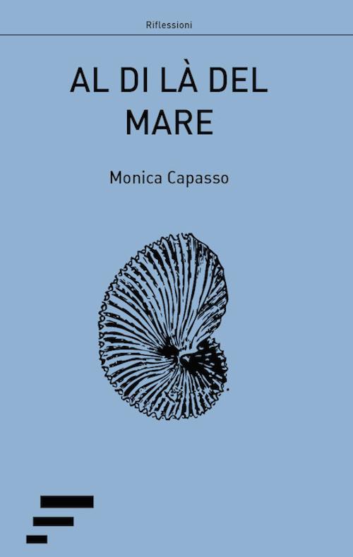 Al di là del mare - Monica Capasso - copertina