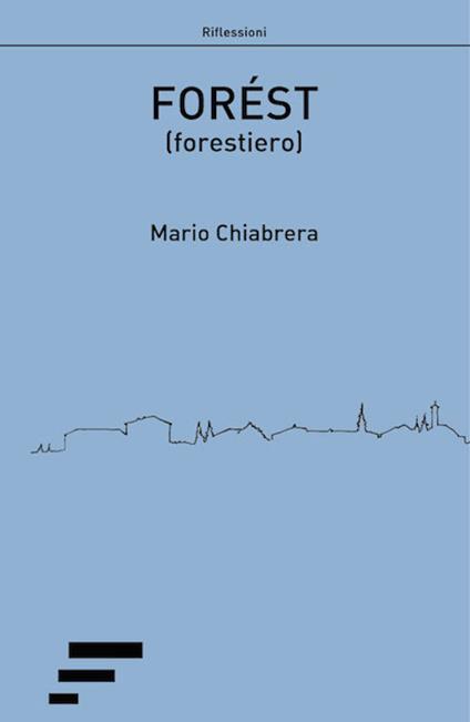 Forést (forestiero) - Mario Chiabrera - copertina