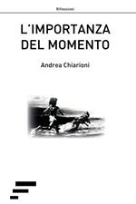 L' importanza del momento