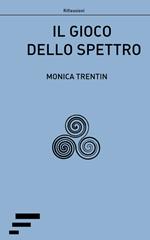 Il gioco dello spettro