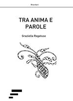 Tra anima e parole