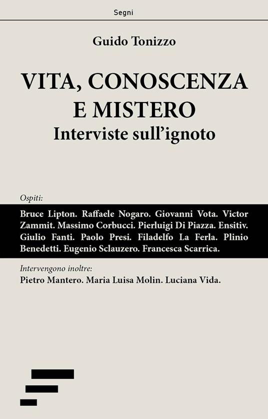 Vita, conoscenza e mistero. Interviste sull'ignoto - Guido Tonizzo - ebook