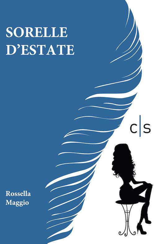 Sorelle d'estate - Rossella Maggio - copertina