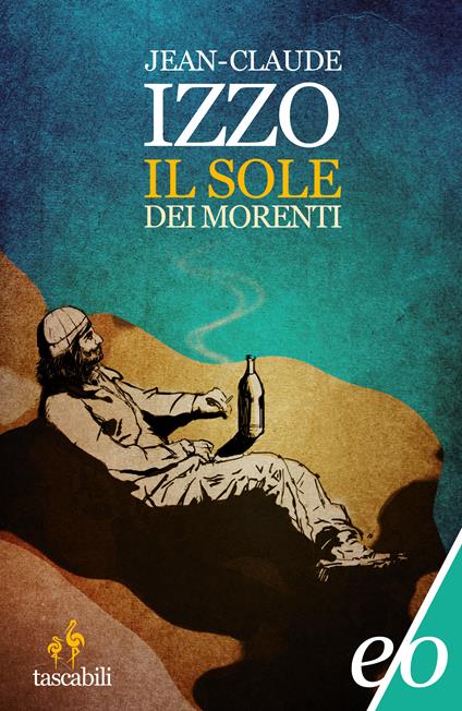 Il sole dei morenti - Jean-Claude Izzo,Franca Doriguzzi - ebook