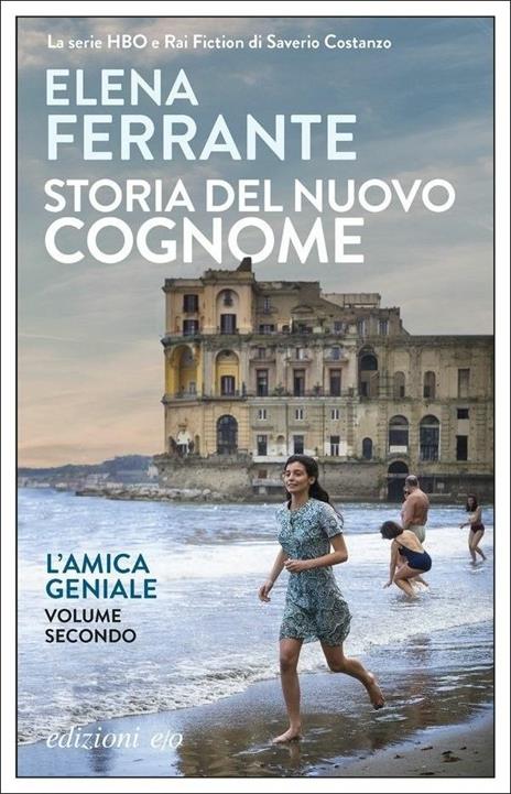 Storia del nuovo cognome. L'amica geniale. Vol. 2 - Elena Ferrante - 2