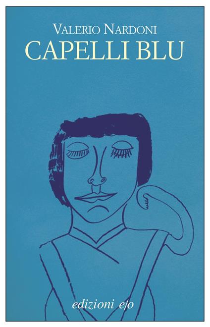 Capelli blu - Valerio Nardoni - ebook