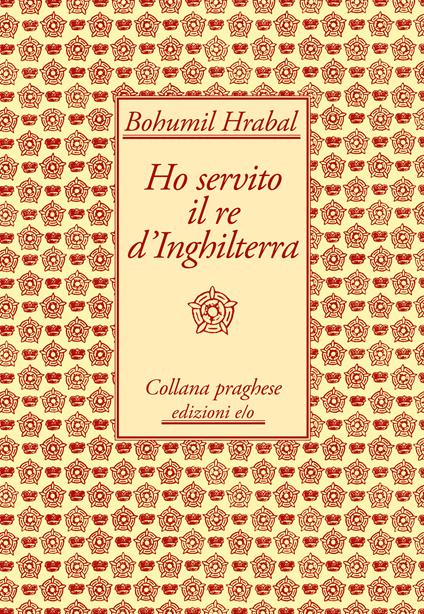 Ho servito il re d'Inghilterra - Bohumil Hrabal,Sergio Corduas - ebook