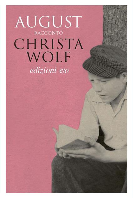 August - Christa Wolf,Anita Raja - ebook