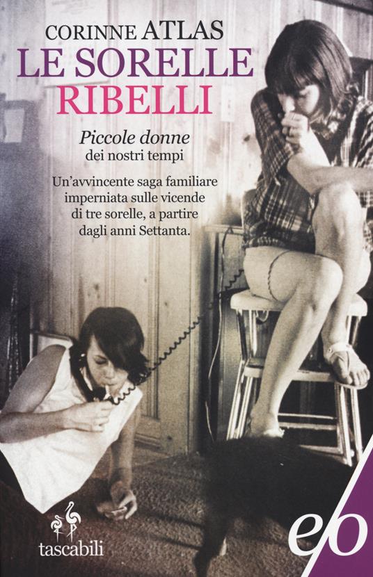 Le sorelle Ribelli - Corinne Atlas - copertina