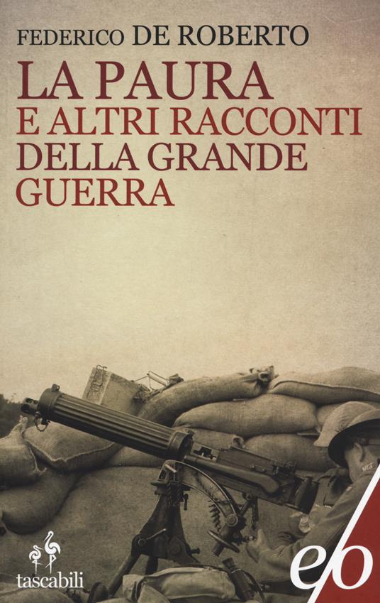 La paura e altri racconti della grande guerra - Federico De Roberto - copertina