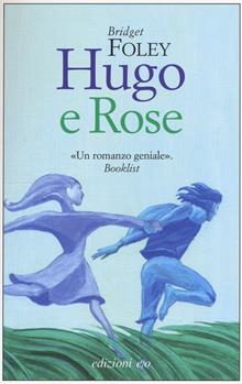Hugo & Rose