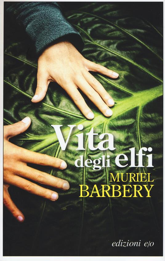 Vita degli elfi - Muriel Barbery - copertina