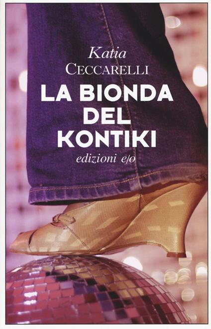 La bionda del Kontiki - Katia Ceccarelli - copertina