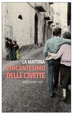 L' incantesimo delle civette